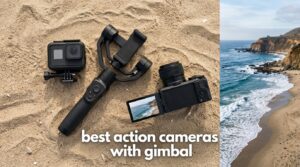 best action cameras with gimbal