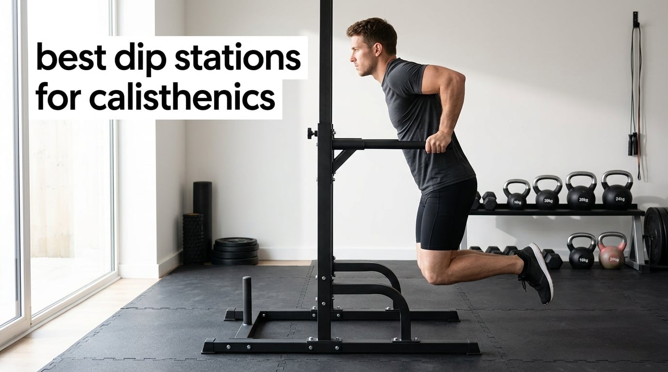 best dip stations for calisthenics