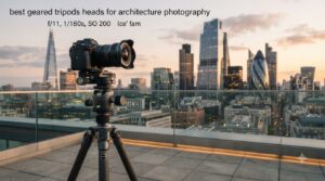 best geared tripods heads for architecture photography