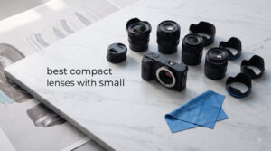 best compact lenses with small
