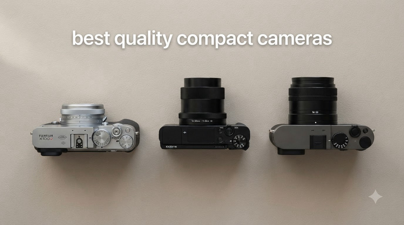 best quality compact cameras