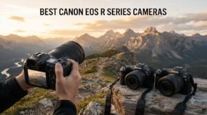 best canon eos r series cameras