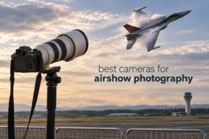 best cameras for airshow photography