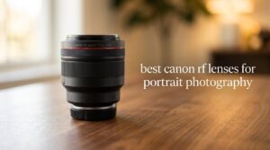 best canon rf lenses for portrait photography