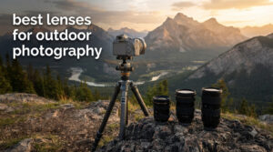 best lenses for outdoor photography