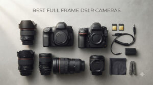 best full frame dslr cameras