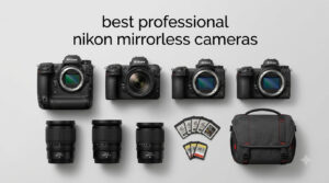 best professional nikon mirrorless cameras