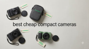 best cheap compact cameras