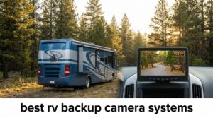best rv backup camera systems