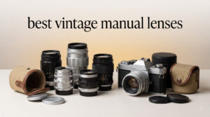 best vintage manual lenses