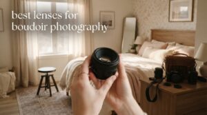best lenses for boudoir photography