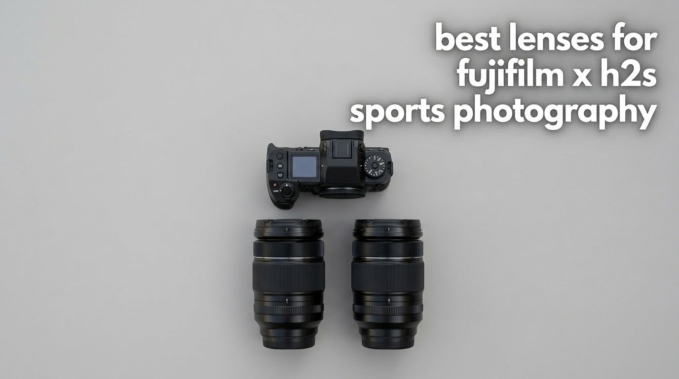 best lenses for fujifilm x h2s sports photography