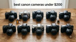 best canon cameras under $200