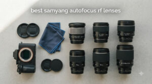 best samyang autofocus rf lenses