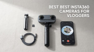 best insta360 cameras for vloggers