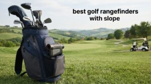 best golf rangefinders with slope