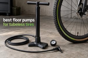 best floor pumps for tubeless tires