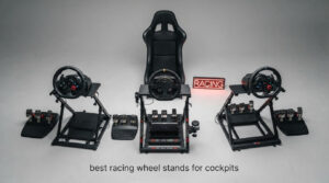 best racing wheel stands for cockpits